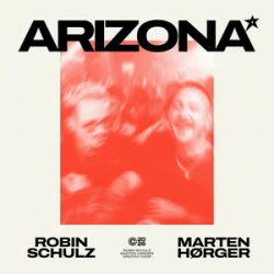 Pochette Robin Schulz & Marten Hørger - Arizona