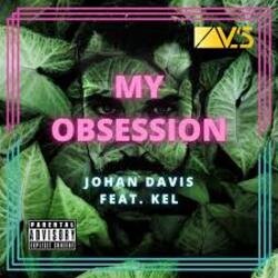 Pochette Johan Davis feat. KEL - My Obsession