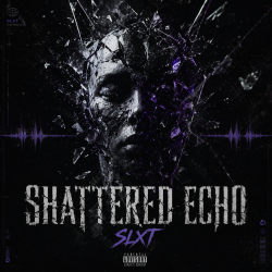 Pochette Shattered Echo - SLXT