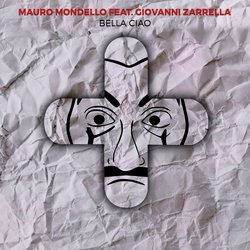 Pochette Mauro Mondello feat. Gio Zarrella - Bella Ciao
