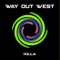 Pochette Way Out West - Killa (Orkidea Remix)