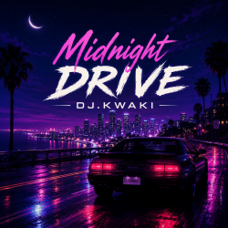 Pochette DJ.kwaki - Midnight Drive — DJ.Kwaki