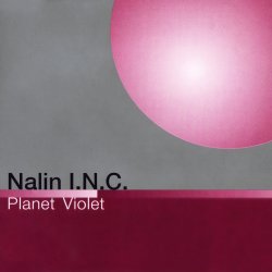 Pochette Nalin I.N.C - Planet Violet ('97 Bruce Norris Remix)