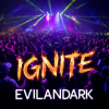 EvilanDark - Ignite