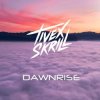 Pochette Tivex Skrill - Dawnrise Tivex Skrill - Dawnrise