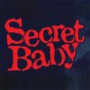 Pochette Secret Baby! - Падаю из облаков Secret Baby! - Падаю из облаков
