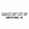Pochette The Prodigy & Dr. Alban - Mashup by Angel-69 - Smack My Life Up The Prodigy & Dr. Alban - Mashup by Angel-69 - Smack My Life Up