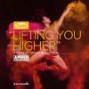 Pochette Armin van Buuren - Lifting You Higher (Extended Mix) Armin van Buuren - Lifting You Higher (Extended Mix)