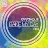 Pochette Spartaque - Bake My Day (Original Mix) Spartaque - Bake My Day (Original Mix)