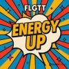 Pochette FLGTT - Energy Up FLGTT - Energy Up