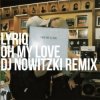 Pochette LYRIQ - OH MY LOVE (DJ NOWITZKI REMIX) LYRIQ - OH MY LOVE (DJ NOWITZKI REMIX)
