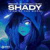 Pochette Prezioso, BlasterJaxx, SHIBUI - SHADY (Side Of The Moon) Prezioso, BlasterJaxx, SHIBUI - SHADY (Side Of The Moon)