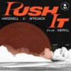 Pochette Hardwell, Afrojack, Meryll - Push It Hardwell, Afrojack, Meryll - Push It
