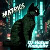 Pochette DJ Katya Kadykov - Matrice (minatrix_FM_edition) DJ Katya Kadykov - Matrice (minatrix_FM_edition)