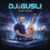 Pochette DJ GUSLI - I don't know why I feel this way DJ GUSLI - I don't know why I feel this way