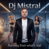 Pochette Dj Mistral - Running from what's real Dj Mistral - Running from what's real