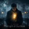 Pochette DJ FORTUNA - The Light of Our Souls DJ FORTUNA - The Light of Our Souls