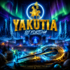 Pochette DJ FORTUNA - YAKUTIA (ЯКУТИЯ) DJ FORTUNA - YAKUTIA (ЯКУТИЯ)