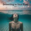Pochette Alex K - Drowning in Your Eyes Alex K - Drowning in Your Eyes