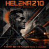 Pochette Helena210 - «A TRAIN TO THE FUTURE (Поезд в грядущее)» Helena210 - «A TRAIN TO THE FUTURE (Поезд в грядущее)»