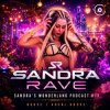 Pochette Sandra Rave - Sandra's Wonderland Podcast #13 Sandra Rave - Sandra's Wonderland Podcast #13