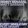Pochette Benny Benassi & Matt Sassari - Every Single Day (feat. Dhany) Benny Benassi & Matt Sassari - Every Single Day (feat. Dhany)