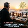 Pochette DJ Jakovlevich - Faster that Swing (Electro Swing Mix) DJ Jakovlevich - Faster that Swing (Electro Swing Mix)