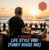 Pochette DJ Jakovlevich - Life Style Vibe (Funky House Mix) DJ Jakovlevich - Life Style Vibe (Funky House Mix)