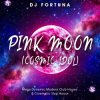 Pochette DJ FORTUNA - PINK MOON (COSMIC IDOL) DJ FORTUNA - PINK MOON (COSMIC IDOL)