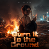 Pochette DJ FORTUNA - Burn It to the Ground DJ FORTUNA - Burn It to the Ground