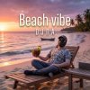 Pochette П А - Beach Vibe П А - Beach Vibe