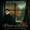 Pochette Helena210 - Whisper of the Rain ☔ Helena210 - Whisper of the Rain ☔