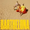 Pochette SOFI TUKKER - Barthelona SOFI TUKKER - Barthelona