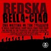 Redska - Bella Ciao