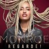 Monroe - REGARDE!