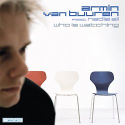 Pochette Armin van Buuren feat. Nadia Ali - Who Is Watching (Album Version)