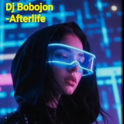 Pochette Dj Bobojon - Afterlife