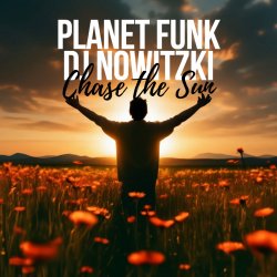 Pochette Planet Funk & DJ Nowitzki - Chase the Sun