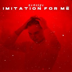 Pochette ROMADJO feat. Полароид - Просто так (IMITATION FOR ME)