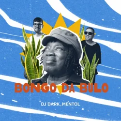 Pochette Dj Dark & Mentol - Bongo Da Bulo