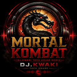 Pochette DJ.kwaki - MORTAL KOMBAT (DJ.Kwaki Tech House Remix)