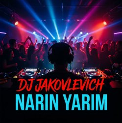 Pochette DJ Jakovlevich - Narin Yarim
