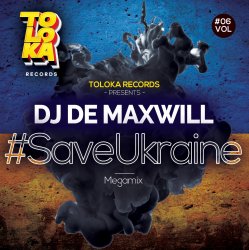Pochette DJ De Maxwill - #SaveUkraine Megamix 006