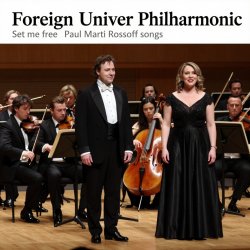 Foreign Univer Philharmonic soloists - Set Me Free 1984. Recorded 1999. Restored & remastered 2026.