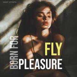 Pochette Fly - Born For Pleasure (Radio Edit)