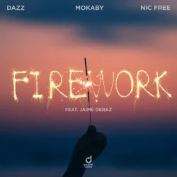 Pochette DAZZ & MOKABY & Nic Free & Jaime Deraz - Firework