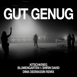 Pochette KITSCHKRIEG, Blumengarten & Shirin David - Gut Genug (Dima Deemassin Remix)