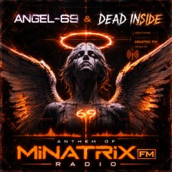 Pochette Dead Inside & Angel-69 - Anthem of Minatrix FM Radio