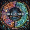 Kala & Trold - Mythfusion (Original Mix)