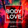 Pochette Dj Helder Cunha, R.I.O, Tony T - Body Love Dj Helder Cunha, R.I.O, Tony T - Body Love